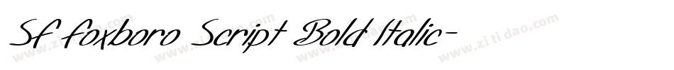 SF Foxboro Script Bold Italic字体转换